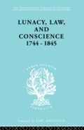 Cover: Lunacy, Law and Conscience, 1744-1845 - Routledge