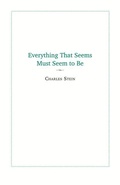 Cover: Everything That Seems Must Seem to Be - Station Hill Press,U.S.