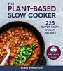 Cover: The Plant-Based Slow Cooker - Harvard Common Press