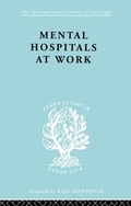 Cover: Mental Hospitals at Work - Routledge
