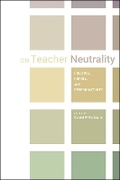 Cover: On Teacher Neutrality - Utah State University Press