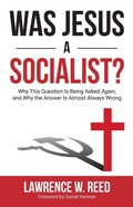 Cover: Was Jesus a Socialist? - ISI Books