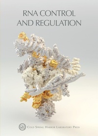 Enlarge image Cover: RNA Control and Regulation - Cold Spring Harbor Laboratory Press,U.S.