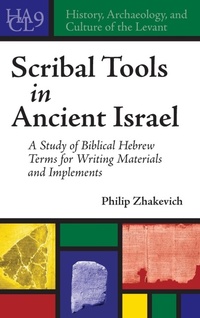 Abbildung von: Scribal Tools in Ancient Israel - Eisenbrauns