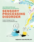 Cover: Self-Regulation and Mindfulness Activities for Sensory Processing Disorder - Callisto Kids