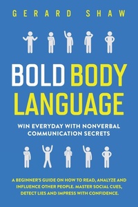 Abbildung von: Bold Body Language - Communication Excellence