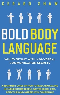 Abbildung von: Bold Body Language - Communication Excellence