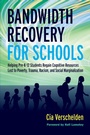 Cover: Bandwidth Recovery For Schools - Stylus Publishing