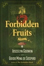 Cover: Forbidden Fruits - Inner Traditions Bear and Company