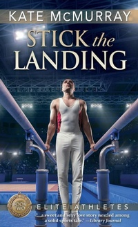 Enlarge image Cover: Stick the Landing - Dreamspinner Press