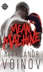 Cover: Mean Machine - Dreamspinner Press