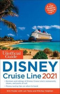Enlarge image Cover: The Unofficial Guide to the Disney Cruise Line 2021 - Unofficial Guides