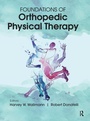 Cover: Foundations of Orthopedic Physical Therapy - SLACK  Incorporated