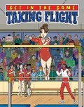 Cover: Taking Flight - North Star Editions