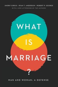 Enlarge image Cover: What Is Marriage? - Encounter Books,USA