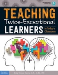 Cover: Teaching Twice-Exceptional Learners in Today's Classroom - Free Spirit Publishing Inc.,U.S.
