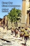 Cover: Every Day Since Desenzano: A Tale of Gratitude - Lulu.com