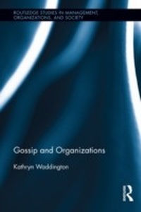 Abbildung von: Gossip and Organizations - Routledge