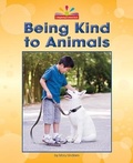 Cover: Being Kind to Animals - Norwood House Press