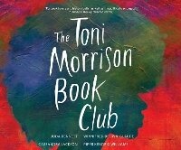 Enlarge image Cover: The Toni Morrison Book Club - Dreamscape Media