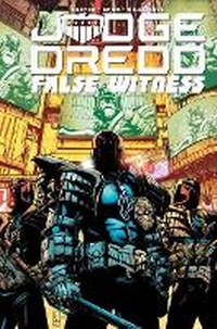 Enlarge image Cover: Judge Dredd: False Witness - Idea & Design Works