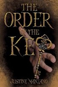 Enlarge image Cover: The Order of the Key - BLACK ROSE WRITING