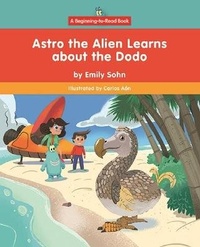 Enlarge image Cover: Astro the Alien Learns about the Dodo - Norwood House Press