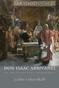 Cover: Don Isaac Abravanel - An Intellectual Biography - Brandeis University Press