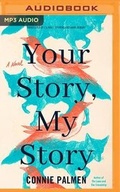 Cover: Your Story, My Story - Brilliance Audio