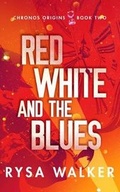 Cover: Red, White, and the Blues - Brilliance Audio