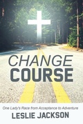 Cover: Change Course - Lady Racing LLC