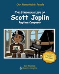 Cover: The Strenuous Life of Scott Joplin - Maestro Heights