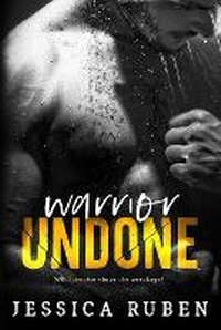 Enlarge image Cover: Warrior Undone - Jessicarubenbooks