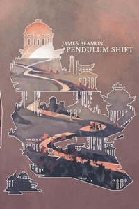 Enlarge image Cover: Pendulum Shift - James Beamon