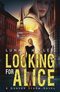 Enlarge image Cover: Looking for Alice - Publish Authority