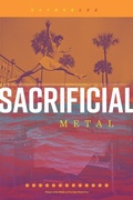 Cover: Sacrificial Metal - Conduit Books & Ephemera