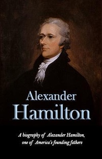 Enlarge image Cover: Alexander Hamilton - Ingram Publishing