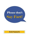Cover: Please Don't Say Fart - Jakki Joy Publishing
