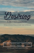 Cover: Desiring A Better Country - H&e Publishing