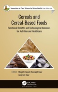 Cover: Cereals and Cereal-Based Foods - Apple Academic Press Inc.