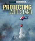 Cover: Protecting Earth's Land - Rosen Young Adult