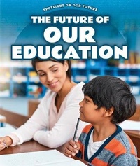 Enlarge image Cover: The Future of Our Education - PowerKids Press