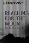Cover: Reaching for the Moon - Rosen Young Adult