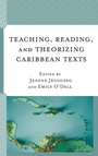 Cover: Teaching, Reading, and Theorizing Caribbean Texts - Lexington Books