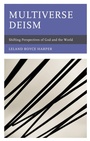 Cover: Multiverse Deism - Lexington Books