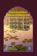 Cover: The Vanishing Indian Upper Class - Anthem Press