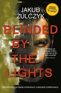 Cover: Blinded by the Lights - Legend Press Ltd