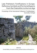 Cover: Late Prehistoric Fortifications in Europe: Defensive, Symbolic and Territorial Aspects from the Chalcolithic to the Iron Age - Access Archaeology