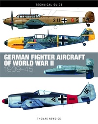 Enlarge image Cover: German Fighter Aircraft of World War II - Amber Books