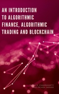Cover: An Introduction to Algorithmic Finance, Algorithmic Trading and Blockchain - Emerald Publishing Limited